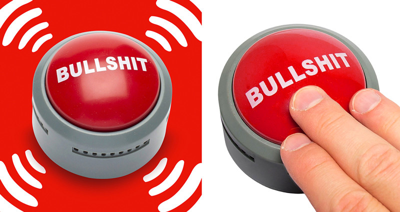 “Bullshit Button” หากเพื่อนของคุณพูดจา ‘เหลวไหลไร้สาระ’ กดปุ่มเดียวอยู่หมัด! (ฮา)